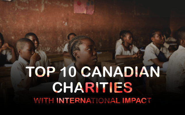 Making a Global Difference: Top 10 Canadian Charities with International Impact in 2023